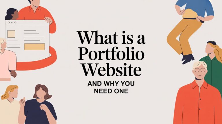 What Is a Portfolio Website and Why You Absolutely Need One